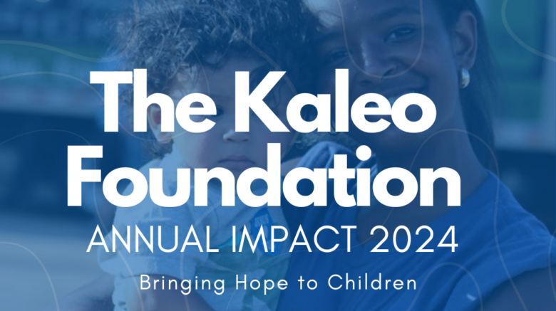 kaleo foundation 2024 annual impact report